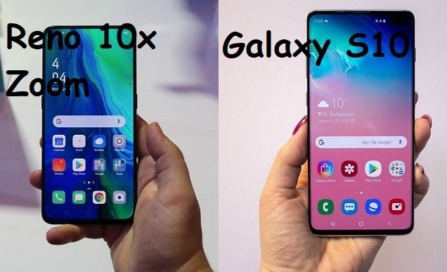 Gempur Pasar Premium Rp12 Jutaan: Oppo Reno 10x Zoom Vs Samsung Galaxy S10