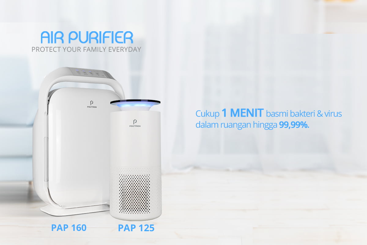 Cegah Berbagai Penyakit Berbahaya Karena Udara Kotor Dengan Polytron Air Purifier