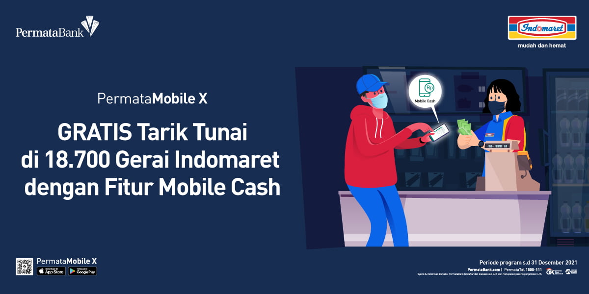 Praktis! Ini Cara Tarik Tunai Tanpa Kartu Lewat Aplikasi PermataMobile X di Indomaret