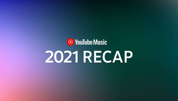Youtube Music 2021 Recap, Begini Cara Buatnya