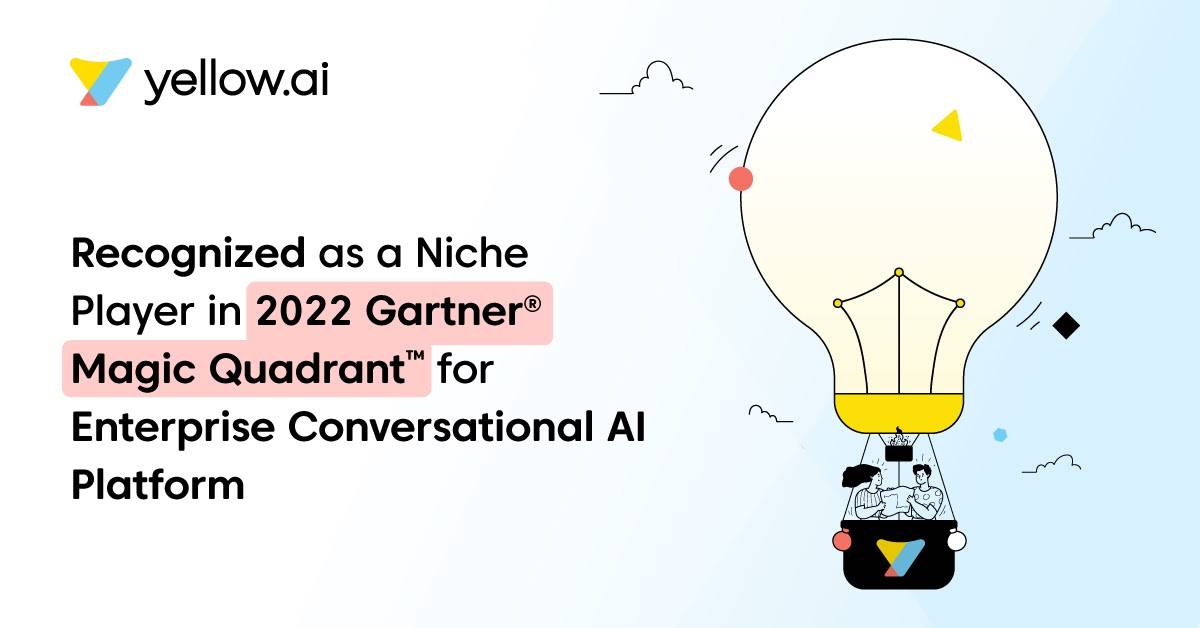 Yellow.ai Diakui di Gartner Magic Quadrant 2022 Sebagai Platform AI Conversational untuk Perusahaan