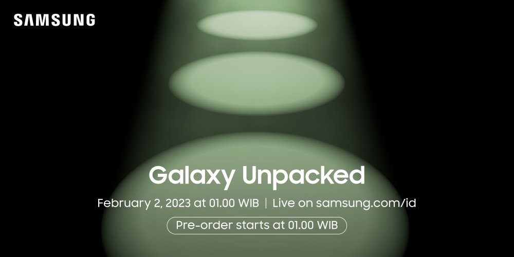 Samsung Konfirmasi Acara Galaxy Unpacked 2023, Galaxy S23 Siap Jadi Primadona