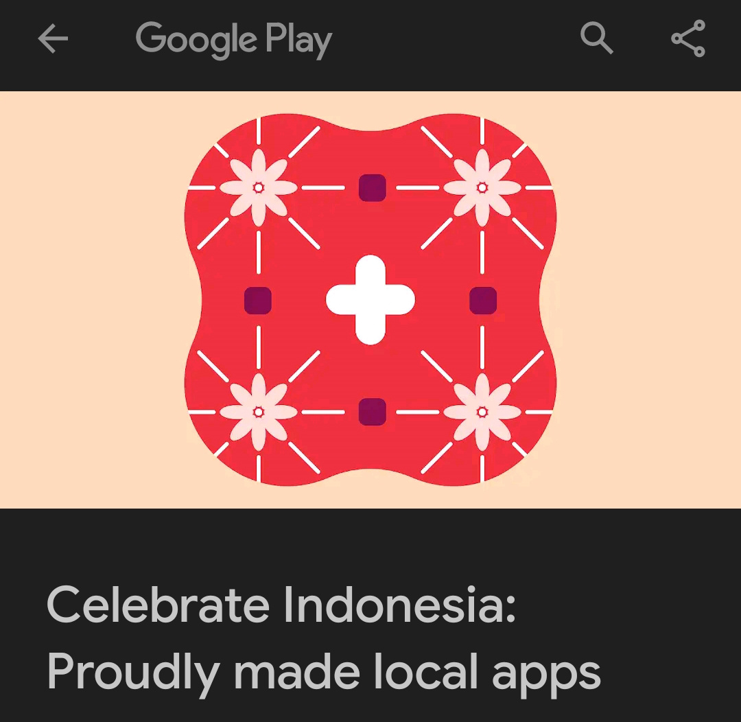 HUT RI Ke-78, Google Pajang Deretan Aplikasi Lokal Kebanggaan di Play Store